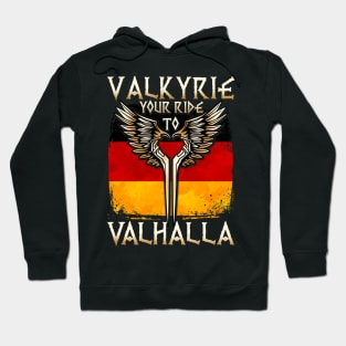 Valkyrie your ride to Valhalla Germany T-Shirt Hoodie